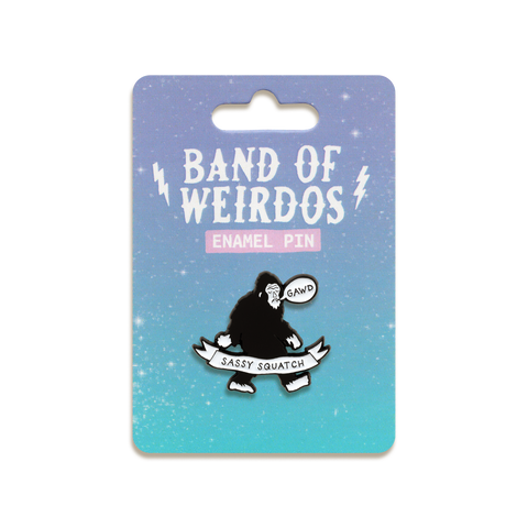 Sassy Squatch Enamel Pin by Band of Weirdos