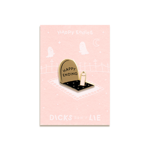 Happy Ending Enamel Pin by Dicks Don’t Lie